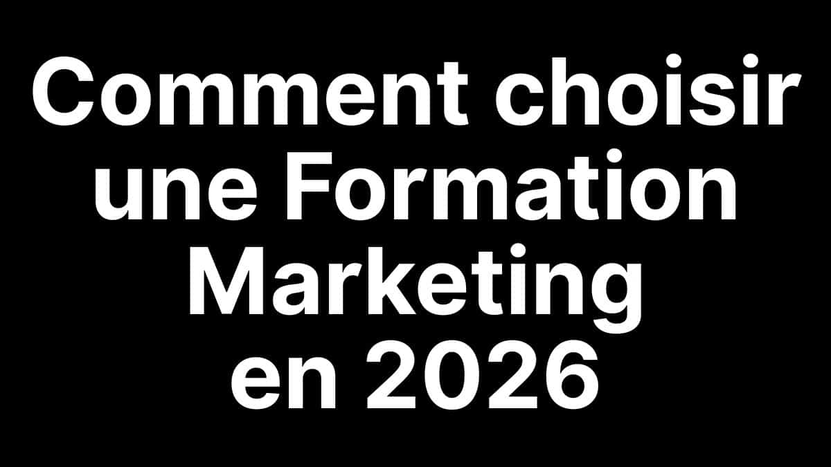 5 critères pour choisir la bonne formation marketing